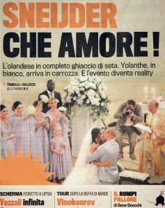 22-07-2010 SHOWBIZZ; HUWELIJK VAN YOLANTHE EN WESLEY SNEIJDER IN CASTELNUOVO BERARDENGA ITALIE. Het kleine dorpje midden in het prachtig Chianti gebied leek veel op Hollywood. Veel prominente voetballers waren aanwezig oa. Lamico Montari_Patrick Kluivert_Rafael van de Vaart_Pierre van Hooijdonk_Marco Branca_Christian Chivu en Cordoba. Nederlandse sterren waren oa. De gehele familie Froger_ Ivo Niehe_Mark van Eeuwen_Erik Kuster en Slivie van der Vaart. Rosanna Lima de huwelijksplanner van het gouden stel genoot van haar mooi uitgedachte huwelijksplan. Het was een waar sprookjes huwe22-07-2010 SHOWBIZZ; HUWELIJK VAN YOLANTHE EN WESLEY SNEIJDER IN CASTELNUOVO BERARDENGA ITALIE. Het kleine dorpje midden in het prachtig Chianti gebied leek veel op Hollywood. Veel prominente voetballers waren aanwezig oa. Lamico Montari_Patrick Kluivert_Rafael van de Vaart_Pierre van Hooijdonk_Marco Branca_Christian Chivu en Cordoba. Nederlandse sterren waren oa. De gehele familie Froger_ Ivo Niehe_Mark van Eeuwen_Erik Kuster en Slivie van der Vaart. Rosanna Lima de huwelijksplanner van het gouden stel genoot van haar mooi uitgedachte huwelijksplan. Het was een waar sprookjes huwelijk in een te mooie omgeving.
foto: Albert den Iseger.lijk in een te mooie omgeving.
foto: Albert den Iseger.